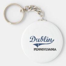 Dublin Pennsylvania City Classic Key Chains