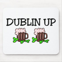 Dublin Up St Patricks Day Mousepad
