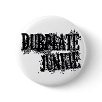 Dubplate Junkie Vinyl collector Dubstep DJ Pinback Buttons