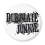 Dubplate Junkie Vinyl collector Dubstep DJ Refrigerator Magnet