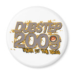 Dubstep 2009 magnets