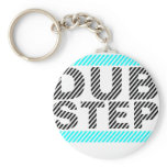 Dubstep Cyan Keychains