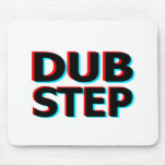 Dubstep Filthy dub step bass techno wobble Mouse Pads
