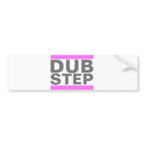 Dubstep Girls Pink Bumper Stickers