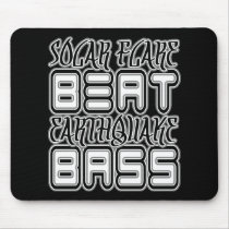 DUBSTEP HIP-HOP DRUMnBASS ELECTRO DUB DJ Producer Mouse Pad