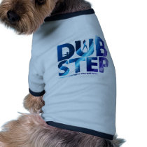 Dubstep I Wish My Girlfriend Was This Dirty Pet Tee Shirt