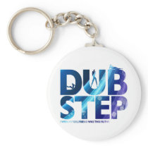 Dubstep I Wish My Girlfriend Was This Dirty Keychains