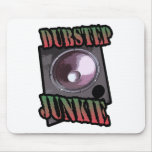 DUBSTEP JUNKIE t-shirts, Clothing & gear Mouse Pad