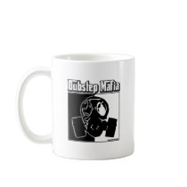 DUBSTEP Mafia Dub Step music Dubstep clothing gear Coffee Mug