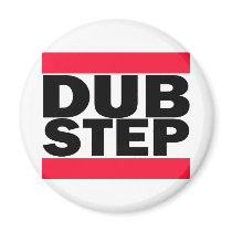Dubstep Magnet