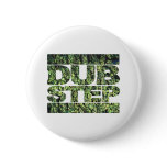 DUBSTEP music cannibus dub 420 fourtwenty Buttons