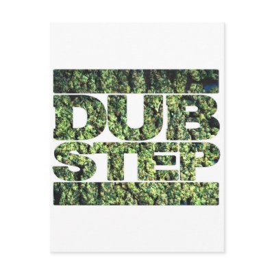 DUBSTEP music cannibus dub 420 fourtwenty Post Cards by dubsteptshirts