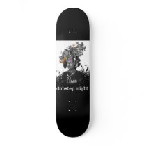 Dubstep Night Skate Boards
