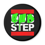 DUBSTEP or BUDSTEP Refrigerator Magnets