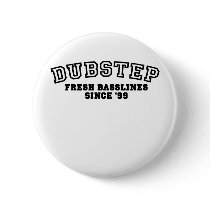Dubstep - Original Button