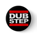 DUBSTEP PINS