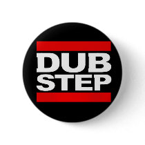 DUBSTEP PINS
