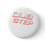 Dubstep Red Pinback Buttons