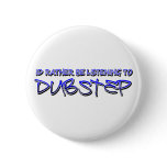 Dubstep remix- Dubstep music-download dubstep buttons
