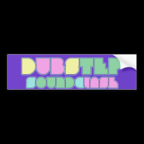 Dubstep Soundclash bumper stickers