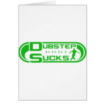 Dubstep Sucks Green Cards