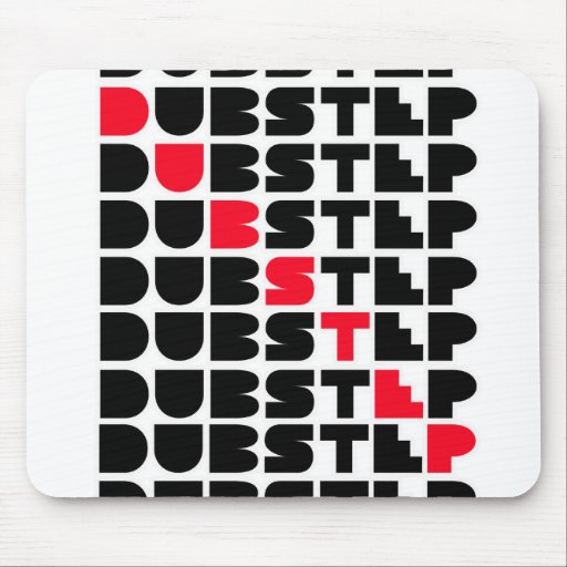 Dubstep WALL girls or guys Dubstep music Mousepad