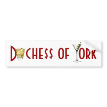 Duchess of York - Friends in Low Places Bumper Sticker