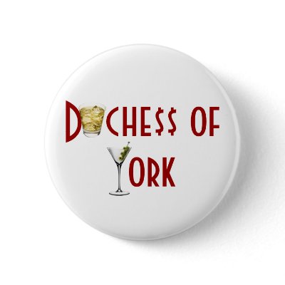 Duchess of York - Friends in Low Places Pins by Robustoman