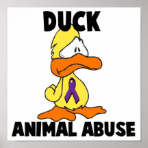 Duck Animal Abuse Posters