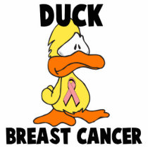 Duck Breast Cancer Acrylic Cut Out