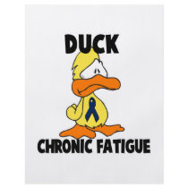 Duck Chronic Fatigue Syndrome Flyers