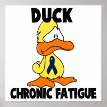 Duck Chronic Fatigue Syndrome Poster