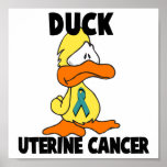 Duck Uterine Cancer posters