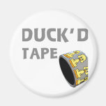 Duck'd Tape Duckies on Duct Tape Humor Fridge Magnet