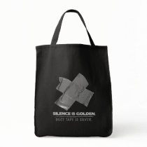duct tape - silence is golden duct tape is silver canvas bags