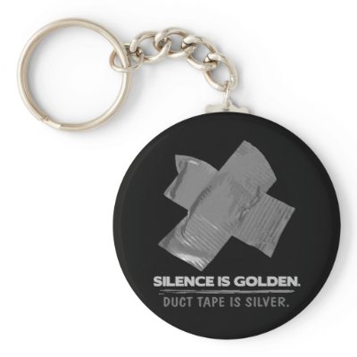 duct tape - silence is golden duct tape is silver by strk3
