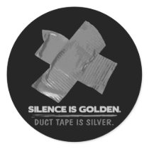 duct tape - silence is golden duct tape is silver