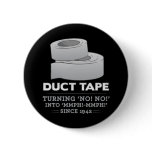 duct tape - turning no! no! into mmph! mmph! funny