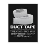 duct tape - turning no! no! into mmph! mmph! funny