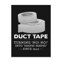 duct tape - turning no! no! into mmph! mmph! funny
