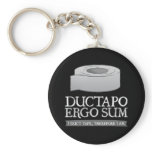 Ductapo Ergo Sum.  I duct tape, therefore I am.