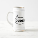 DUDE-1 MUGS