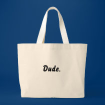 Dude Bag bags