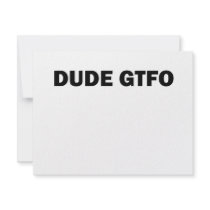 Dude GTFO! Announcements