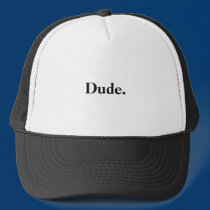 Dude Hat hats