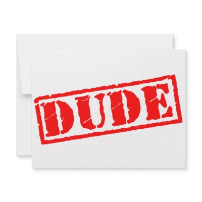 Dude Stamp by StampFun