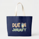 Due In January Canvas Bag