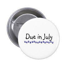 Due In July 2 Button