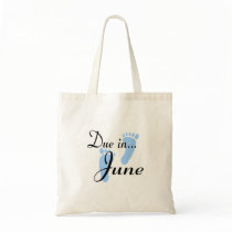 Due In June Tote Bags