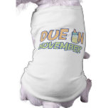 Due In November Pet Tshirt